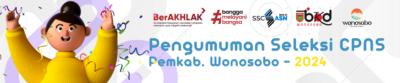 Pengumuman Seleksi CPNS Pemkab. Wonosobo Th. 2024
