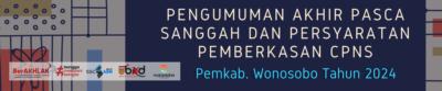 Pengumuman Akhir Pasca Sanggah dan Persyaratan Pemberkasan CPNS